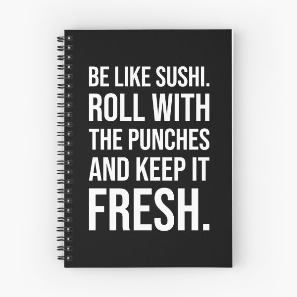 Item preview, Be Like Sushi – Roll with the Punches & Keep It Fresh designed and sold by chantastical.