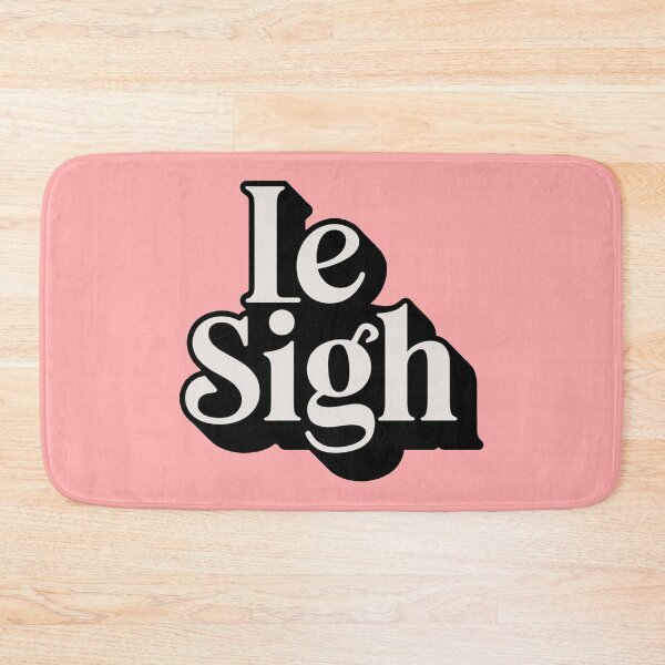 Item preview, Le Sigh designed and sold by ZAIKY DREAMS.