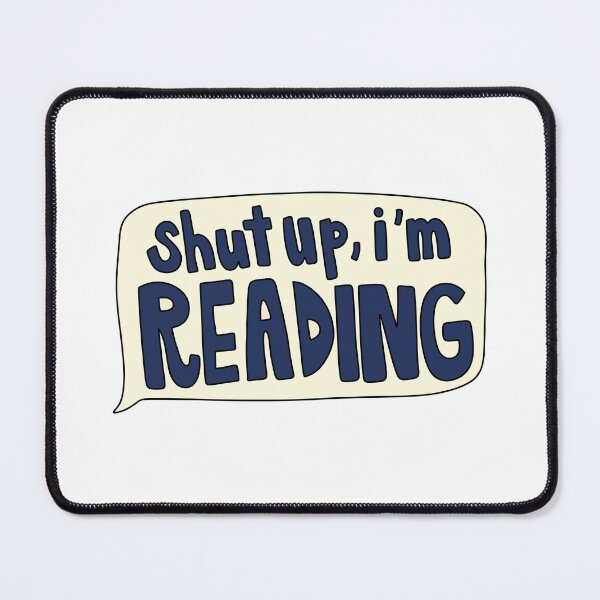Item preview, Shut Up, I’m Reading Navy Speech Bubble designed and sold by GraceMakes03.