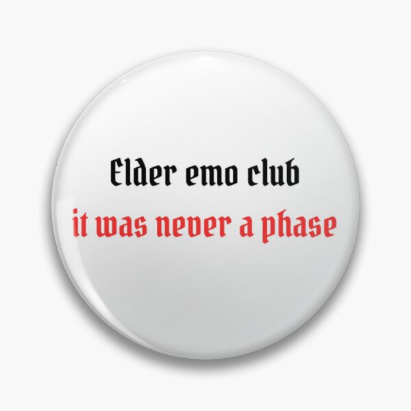 Item preview, Elder emo club, it was never a phase designed and sold by victoriousdog03.