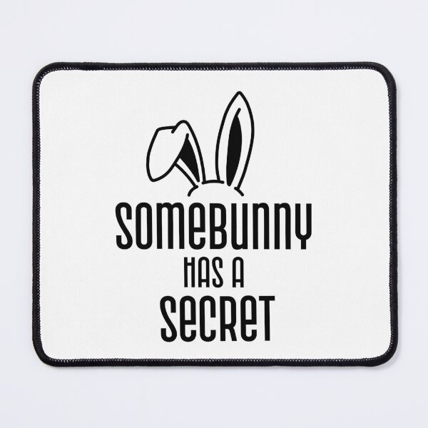 Item preview, Somebunny has a secret designed and sold by 87-Aesthetics.