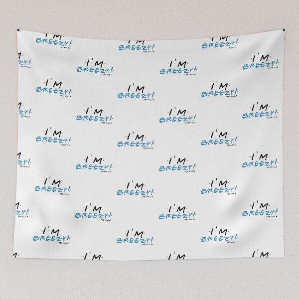 Item preview, I'm breezy! -Monica, FRIENDS designed and sold by Sticker Up.