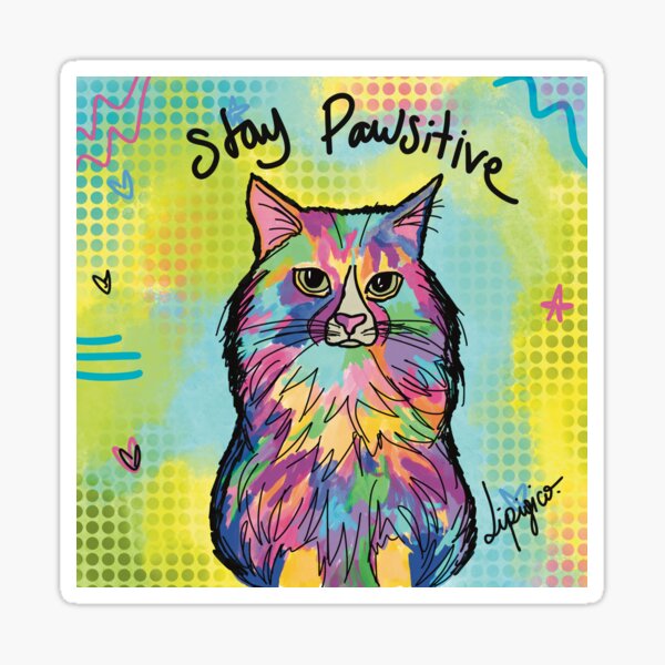 Item preview, Stay pawsitive designed and sold by LipigicoArt.