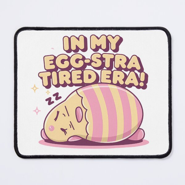 Item preview, Egg-Stra Tired Era designed and sold by catthemedic.