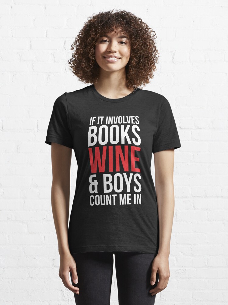 Alternate view of Books Wine & Boys T-shirt Essential T-Shirt