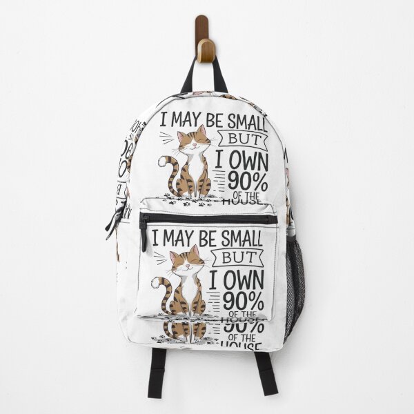 Item preview, Funny Cat Owner Design – I May Be Small, But I Own 90% of the House designed and sold by bannzy.