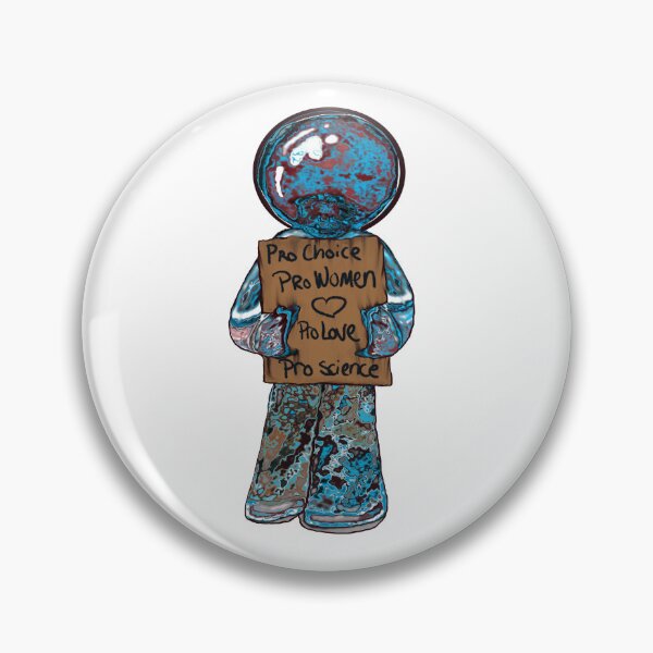 Item preview, Pro-Choice, Pro-Women, Pro-Love, Pro-Science | Stand for Rights | My Dude Series designed and sold by aadventures.