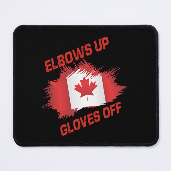 Item preview, Elbows Up and Gloves Off: Canadian Defiance for Canada Patriots designed and sold by DontGiveaShirt.