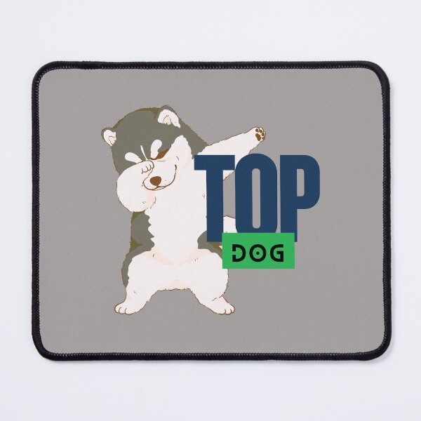 Item preview, Top Dog designed and sold by WruffDraft.
