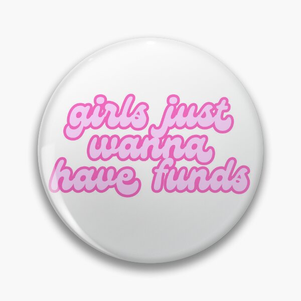 Item preview, Girls Just Wanna Have Funds Pink Decal designed and sold by ha11e11.