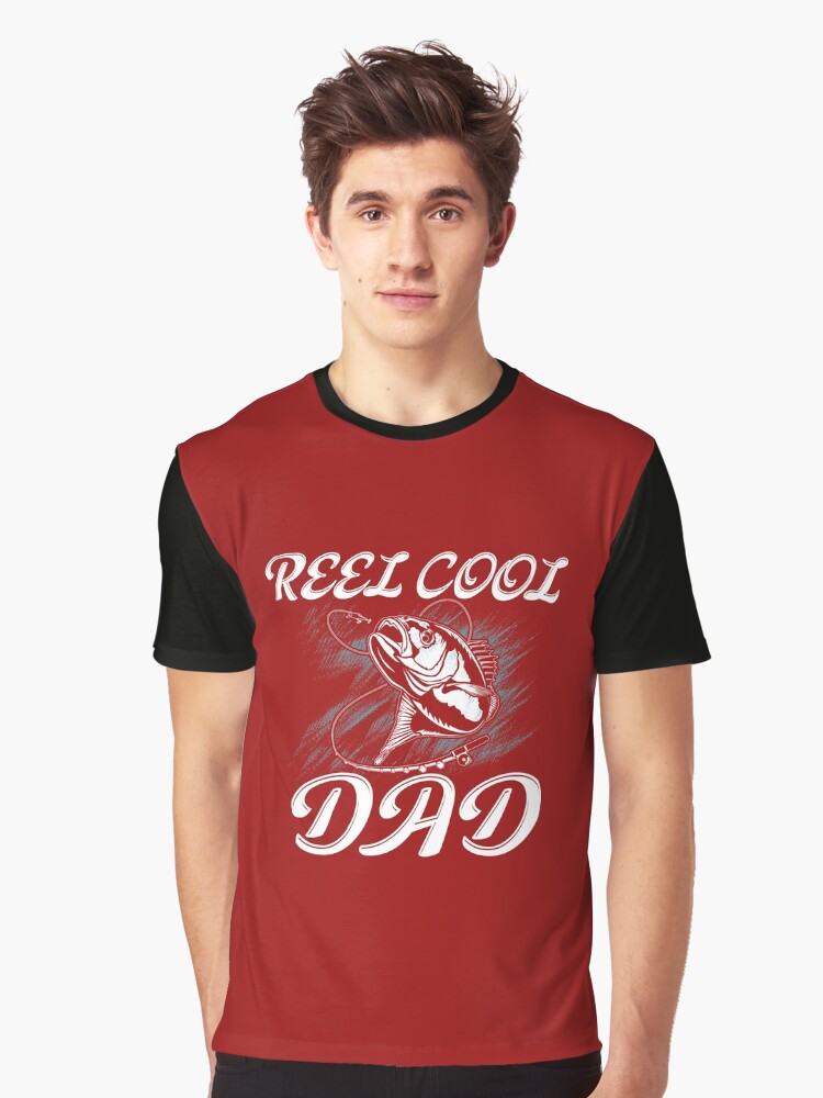 fathers day 2018 funny dad gifts fishing dad reel cool graphic