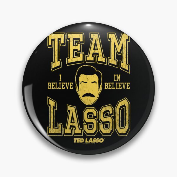 Item preview, Team Lasso, Believe in the Game designed and sold by AnsadoWinu.