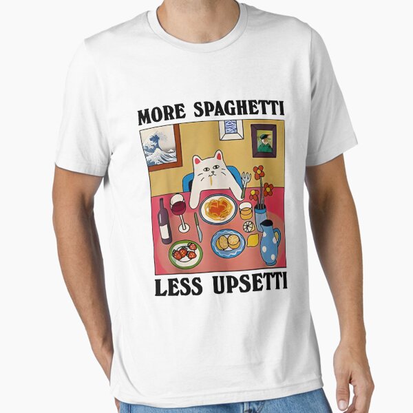 Item preview, More Spaghetti Less Upsetti Funny Cat Saying Quote T-Shirt – More Spaghetti Less Upsetti Shirt designed and sold by MangaMannia.