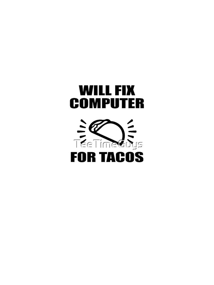 Thumbnail 4 of 4, iPhone Case, Will Fix Computer For Tacos designed and sold by TeeTimeGuys.