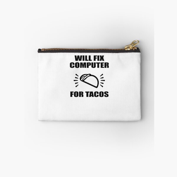 Item preview, Will Fix Computer For Tacos designed and sold by TeeTimeGuys.