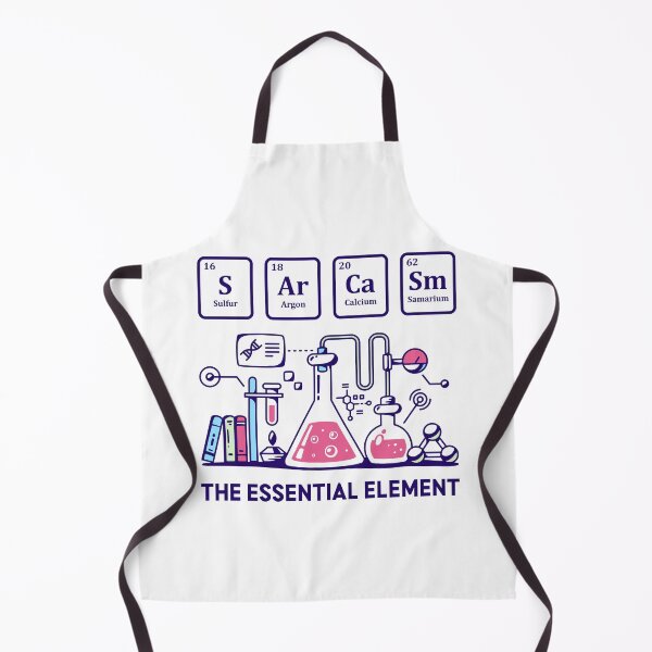 Item preview, Sarcasm The Essential Element designed and sold by mybegoniatee.