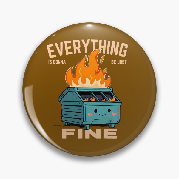 Item preview, Everything Is Gonna Be Just fine designed and sold by The magic  Yellow bus.