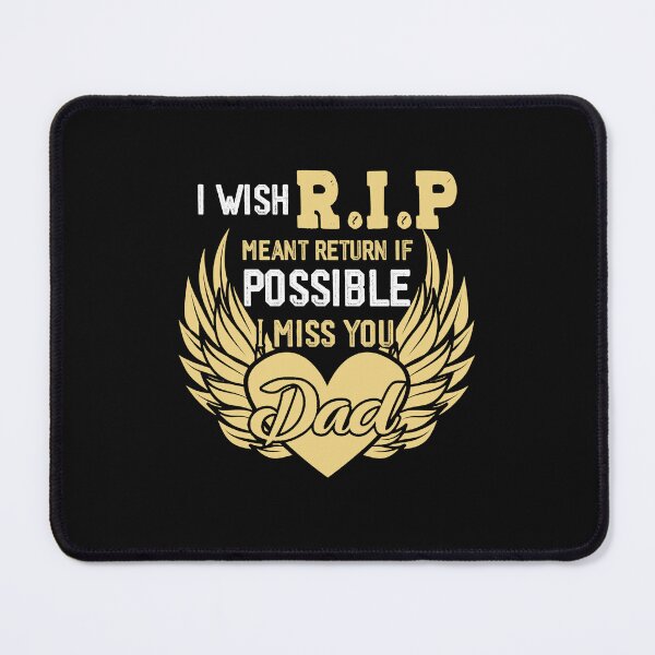Item preview, I Wish R.I.P Mean I Miss You Dad - Missing Dad Gift T-Shirt designed and sold by StreetArtPro.