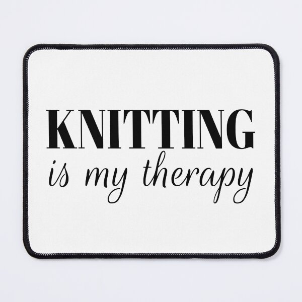 Item preview, Knitting Is My Therapy designed and sold by coolfuntees.
