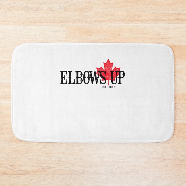 Item preview, Elbows Up Canada Strong designed and sold by SavageSaurus.