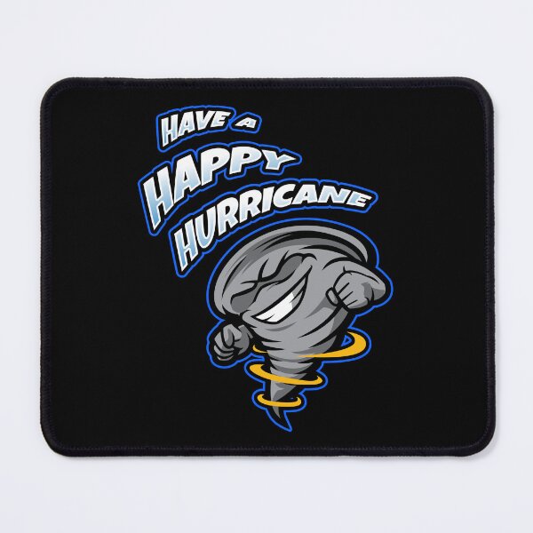 Item preview, Have a happy Hurricane - Happy Hurricane day! designed and sold by messy-nessie.