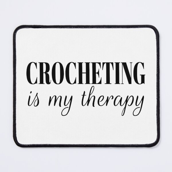 Item preview, Crocheting Is My Therapy designed and sold by coolfuntees.