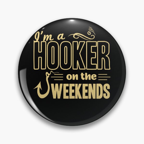 Item preview, I'm A Hooker On The Weekends Funny Dad Fishing Gear Gift T-Shirt designed and sold by StreetArtPro.