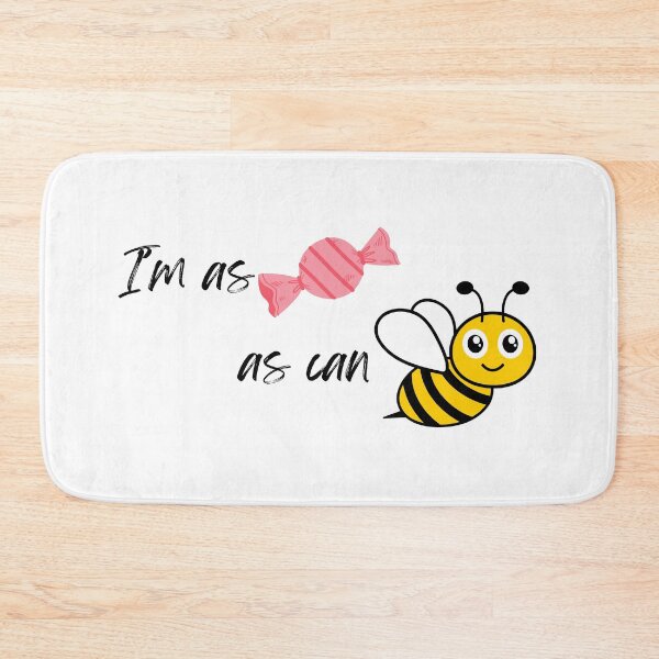 Item preview, I'm as Sweet as can Bee Graphic design designed and sold by kindryb.