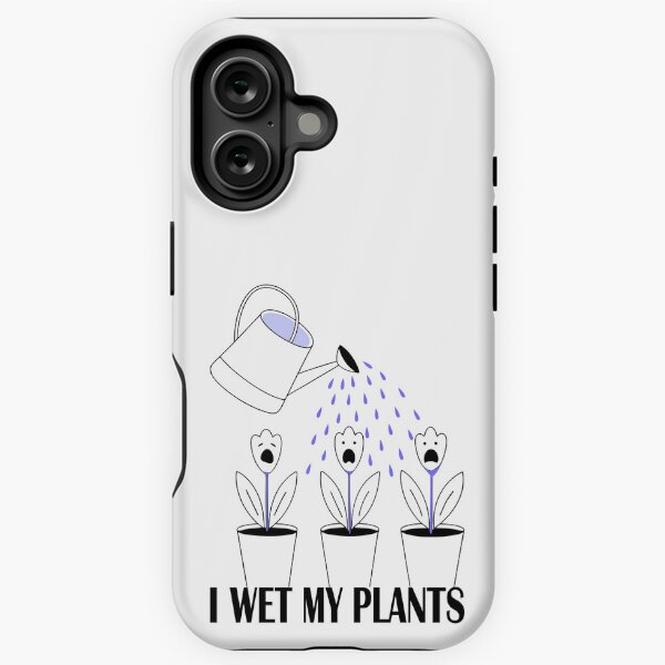 Item preview, I Wet My Plants designed and sold by TeeSou.