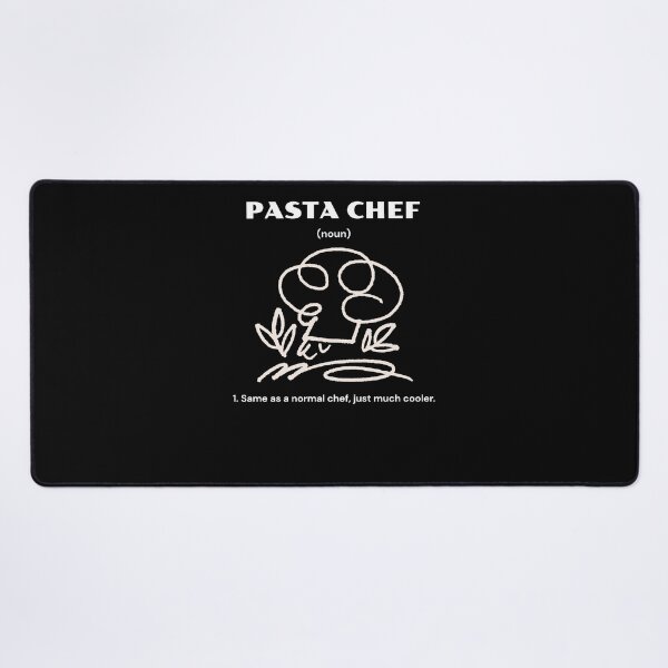 Item preview, Pasta Chef | (noun) 1. Same as a normal chef, just much cooler. designed and sold by Bogo98.