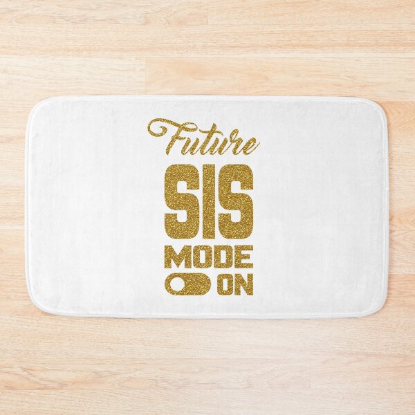 Item preview, FUTURE SIS MODE ON, Unique designed and sold by villacreativa.