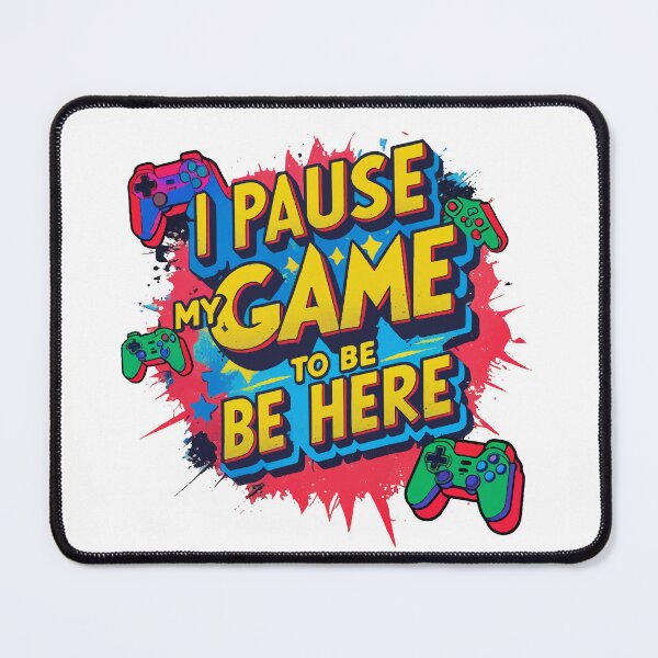 Item preview, I Pause My Game to Be Here – Retro Arcade-Inspired Design designed and sold by Moss and Moon Studio.