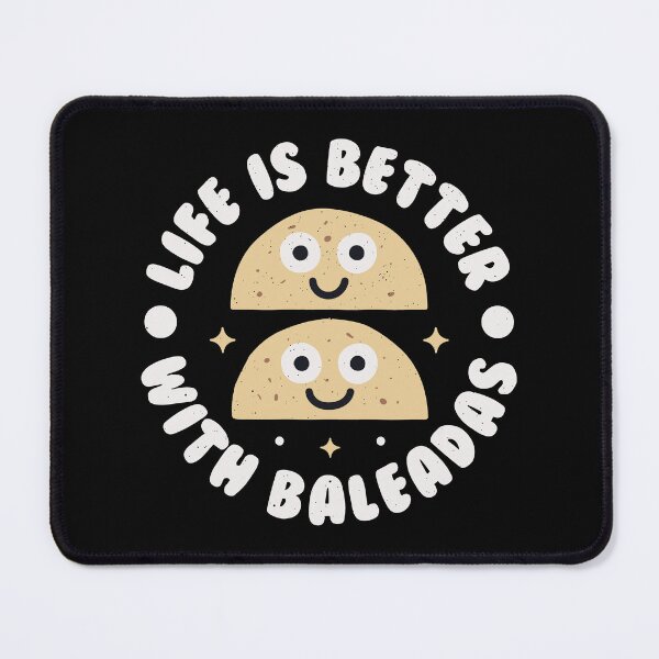 Item preview, Life Is Better With Baleadas - Honduran Baleadas designed and sold by TomThornton.