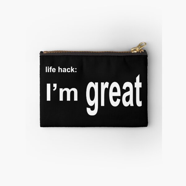 Item preview, Life hack- I’m great designed and sold by pgorostiza.