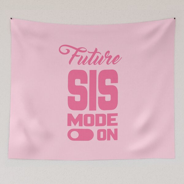 Item preview, FUTURE SIS MODE ON, Unique designed and sold by villacreativa.