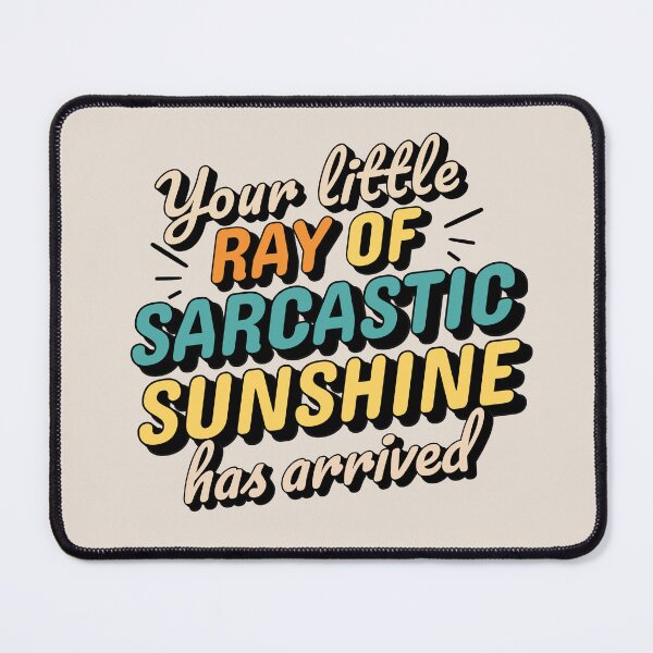 Item preview, Your Little Ray Of Sarcastic Sunshine Has Arrived -Retro Colorful - Funny Sarcasm designed and sold by droolingdreams.