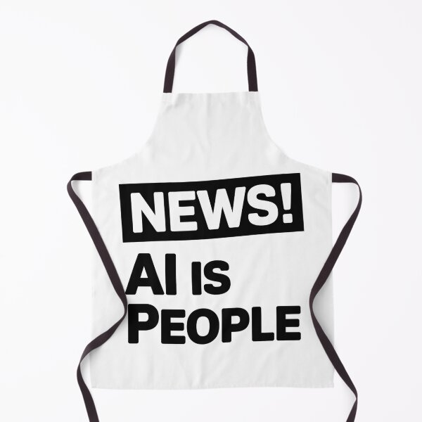 Item preview, NEWS! AI IS PEOPLE designed and sold by wzetart.