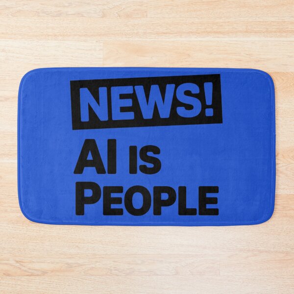 Item preview, NEWS! AI IS PEOPLE designed and sold by wzetart.