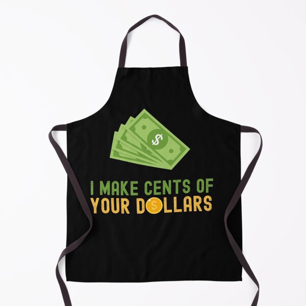 Item preview, I Make Cents of Your Dollars Funny T-Shirt designed and sold by EvocatiVerse.
