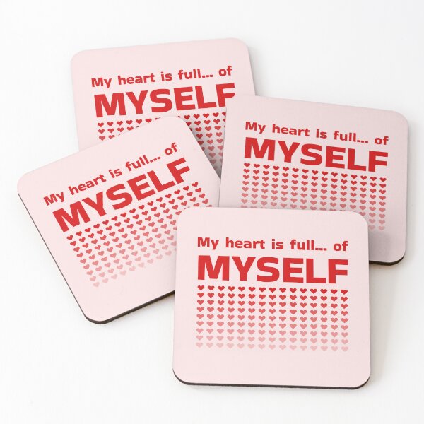 Item preview, My Heart Is Full... Of Myself -  Self Love Anti Valentine's Day designed and sold by TheSassyNoble.