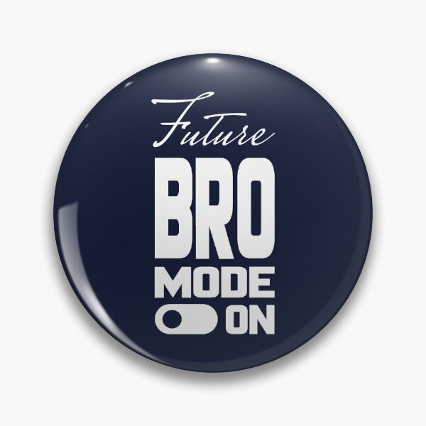 Item preview, FUTURE BRO MODE ON, Unique designed and sold by villacreativa.
