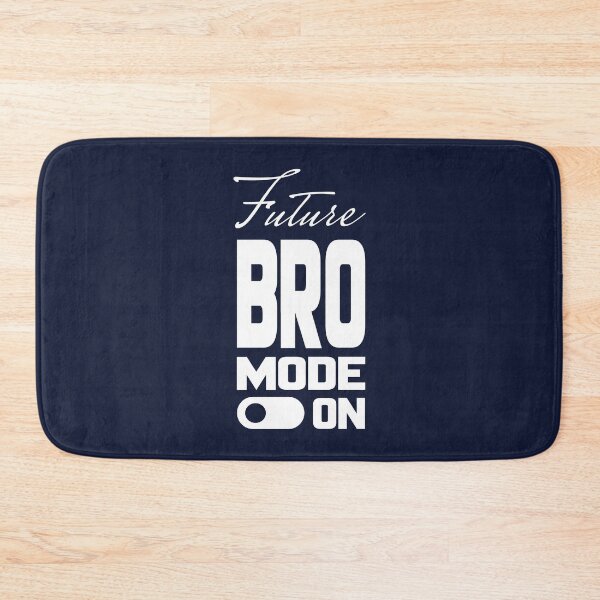 Item preview, FUTURE BRO MODE ON, Unique designed and sold by villacreativa.