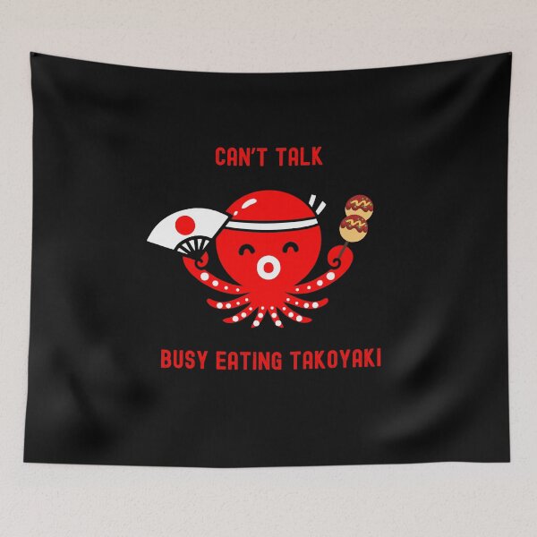 Item preview, Can’t Talk, Busy Eating Takoyaki Funny T-Shirt designed and sold by EvocatiVerse.