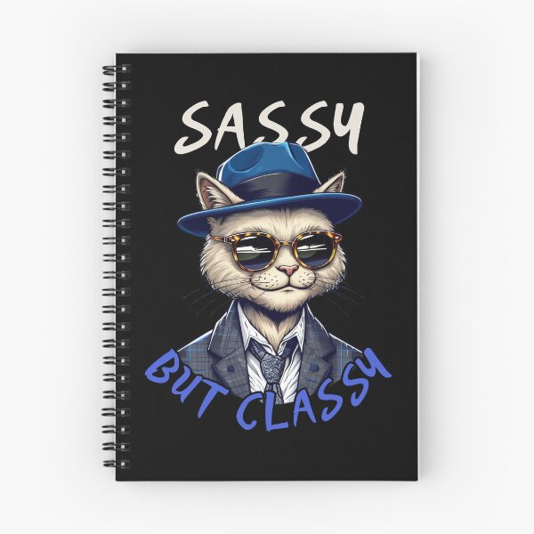 Item preview, Sassy But Classy – Cool Cat Attitude designed and sold by DARK_NOVA.