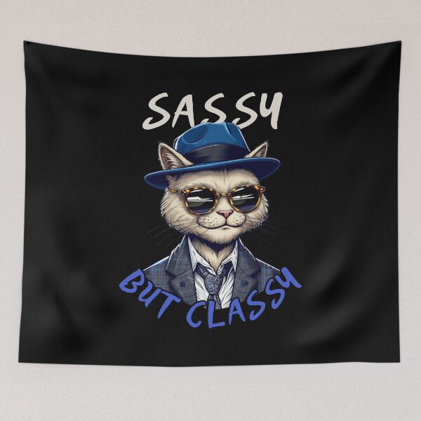 Item preview, Sassy But Classy – Cool Cat Attitude designed and sold by DARK_NOVA.