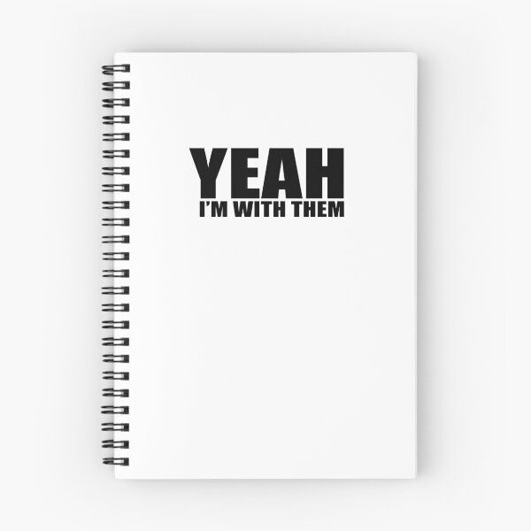 Item preview, Yeah I'm With Them designed and sold by TeeTimeGuys.