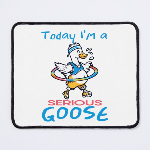 Item preview, today i'm a serious goose funny hula loop workout designed and sold by Colorfulman.