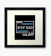 Best Step Dad In Galaxy Shirt Fathers Day Gift Lightsabers Jedi Framed Print