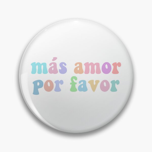 Item preview, más amor por favor designed and sold by DesignPMG.