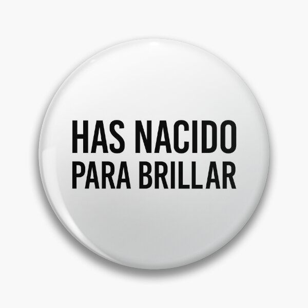 Item preview, Has nacido para brillar designed and sold by DesignPMG.